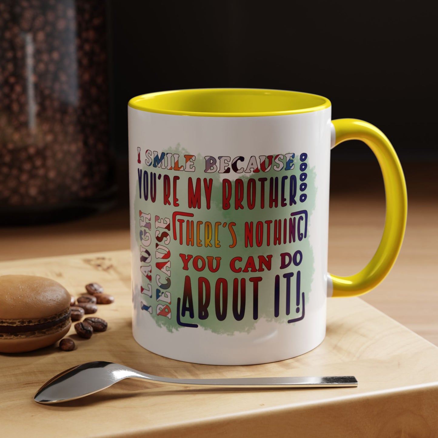 Funny Brother Mug "You're My Brother, No Choice!" Gift