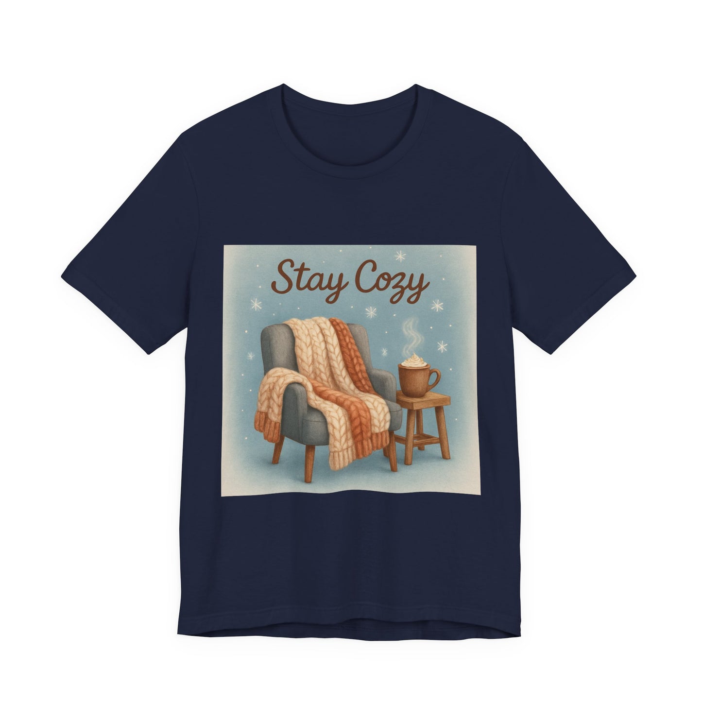 Stay Cozy Unisex Jersey Tee