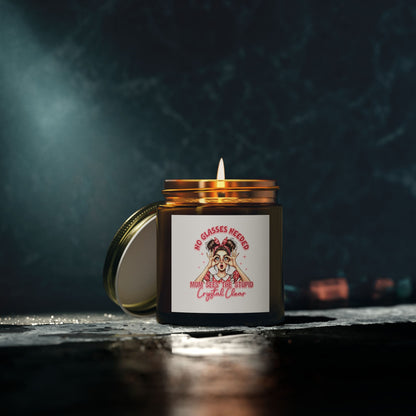 Funny No Glasses Needed Candle, Sassy Gift for Women
