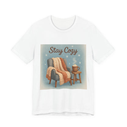 Stay Cozy Unisex Jersey Tee