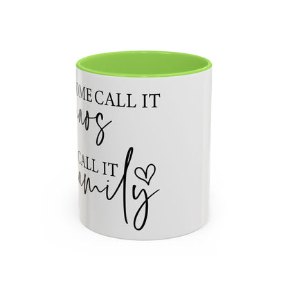 Family Chaos Mug "Funny Family Coffee Cup