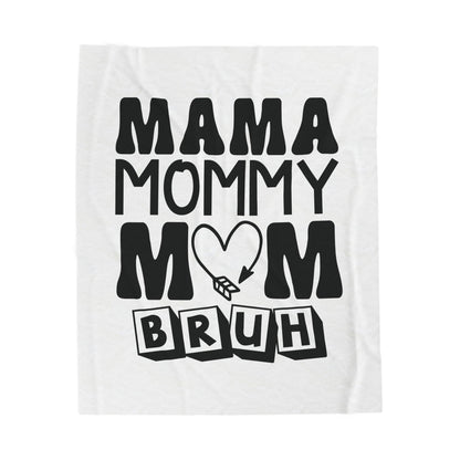 Funny Mom Blanket "Mama Mommy Bruh Throw