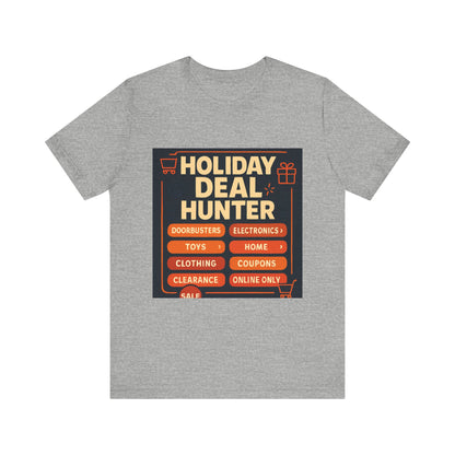 Holiday Deal Hunter Tee