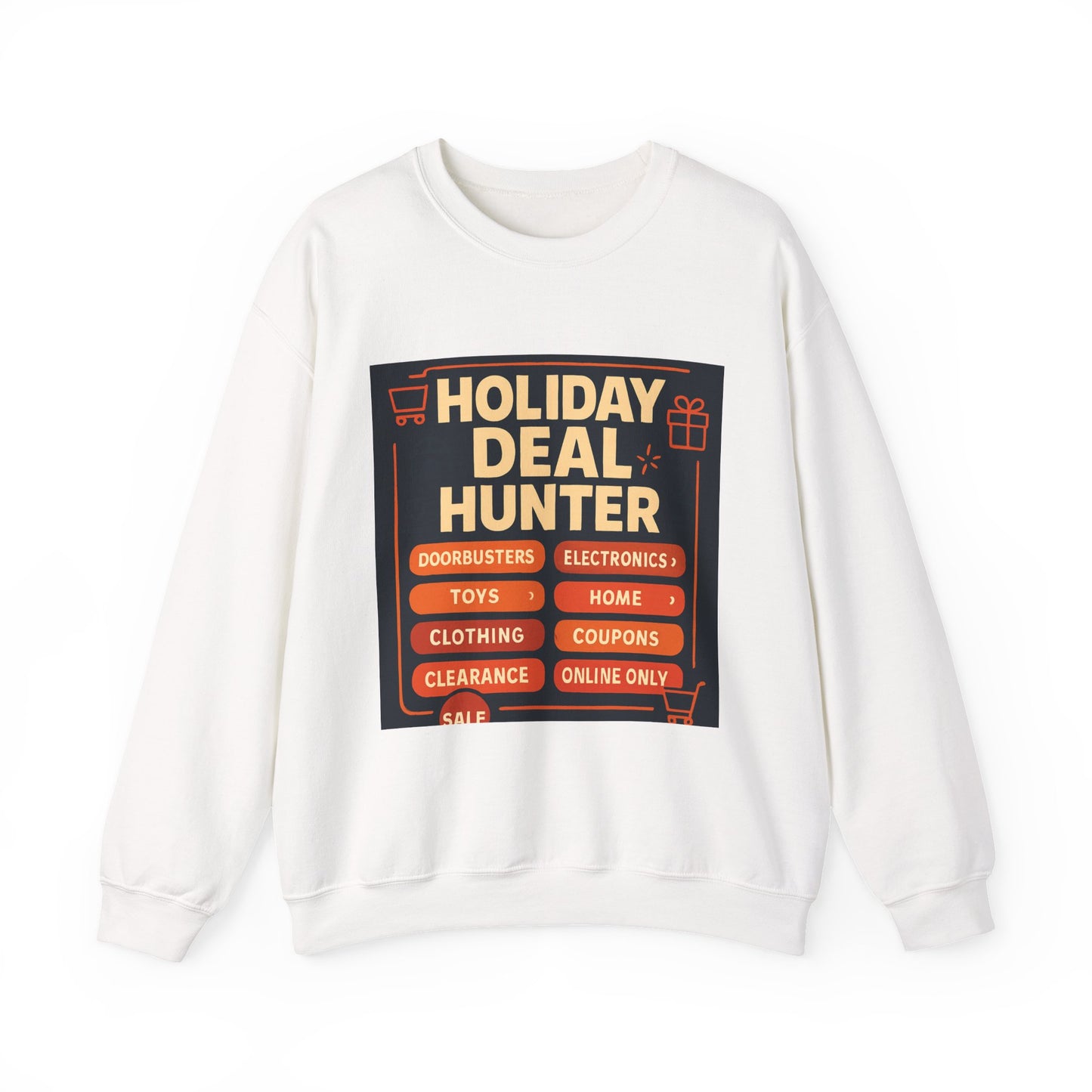 Holiday Deal Hunter Sweatshirt