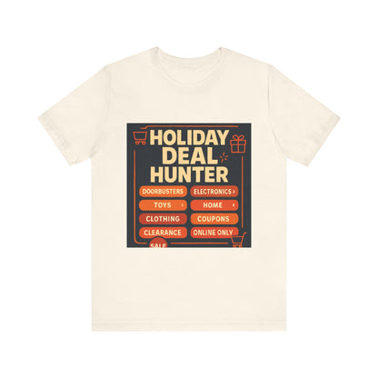 Holiday Deal Hunter Tee