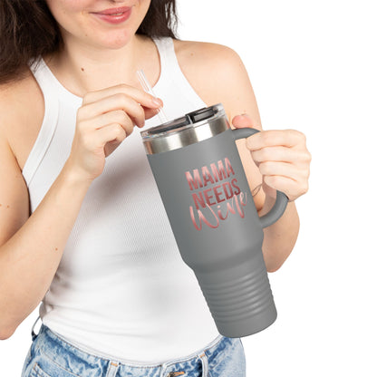 Mama Needs Wine Tumbler with Handle, 40oz Insulated Travel Cup