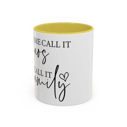 Family Chaos Mug "Funny Family Coffee Cup