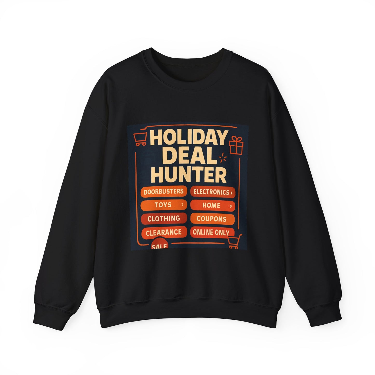 Holiday Deal Hunter Sweatshirt