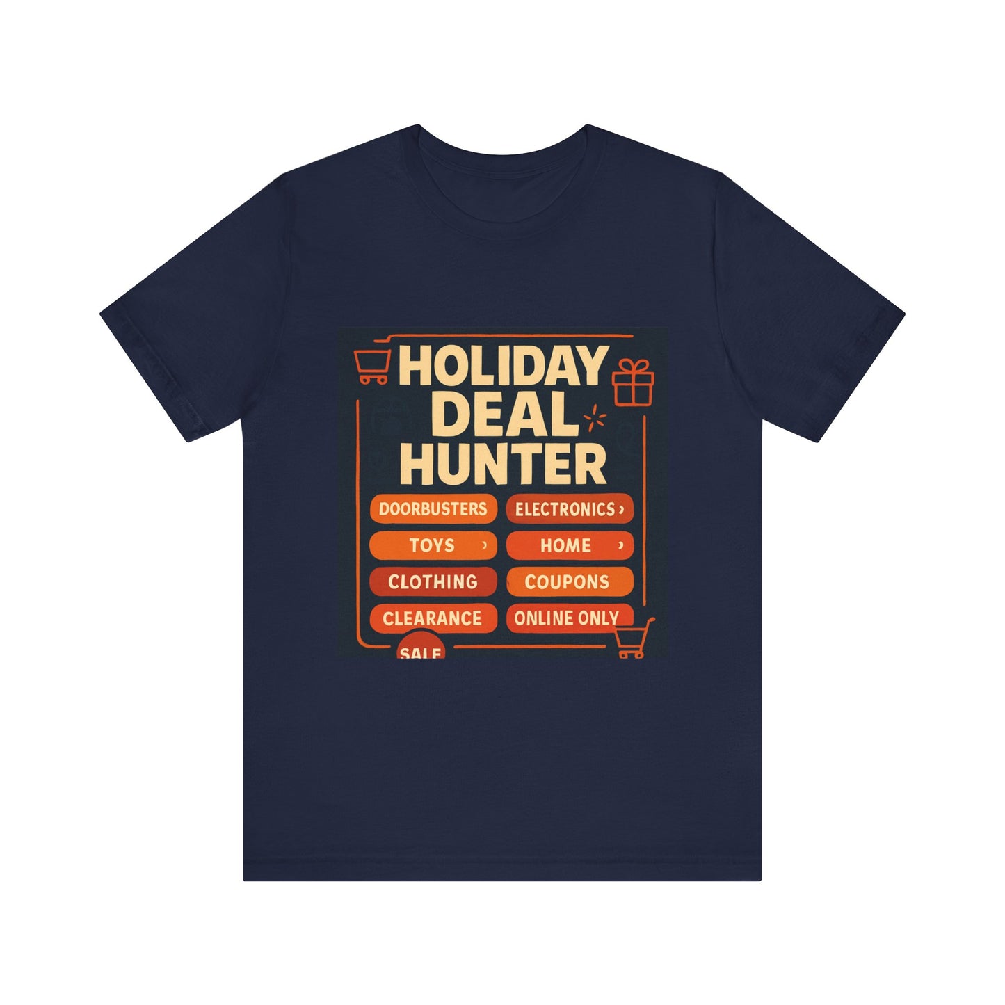 Holiday Deal Hunter Tee