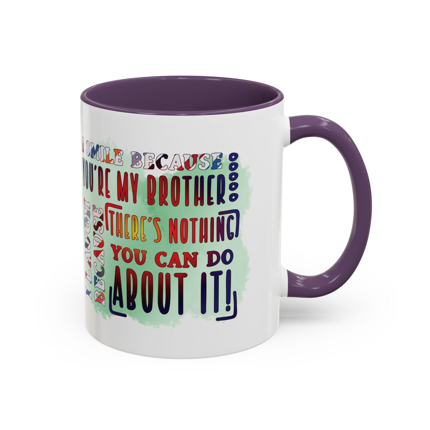 Funny Brother Mug "You're My Brother, No Choice!" Gift