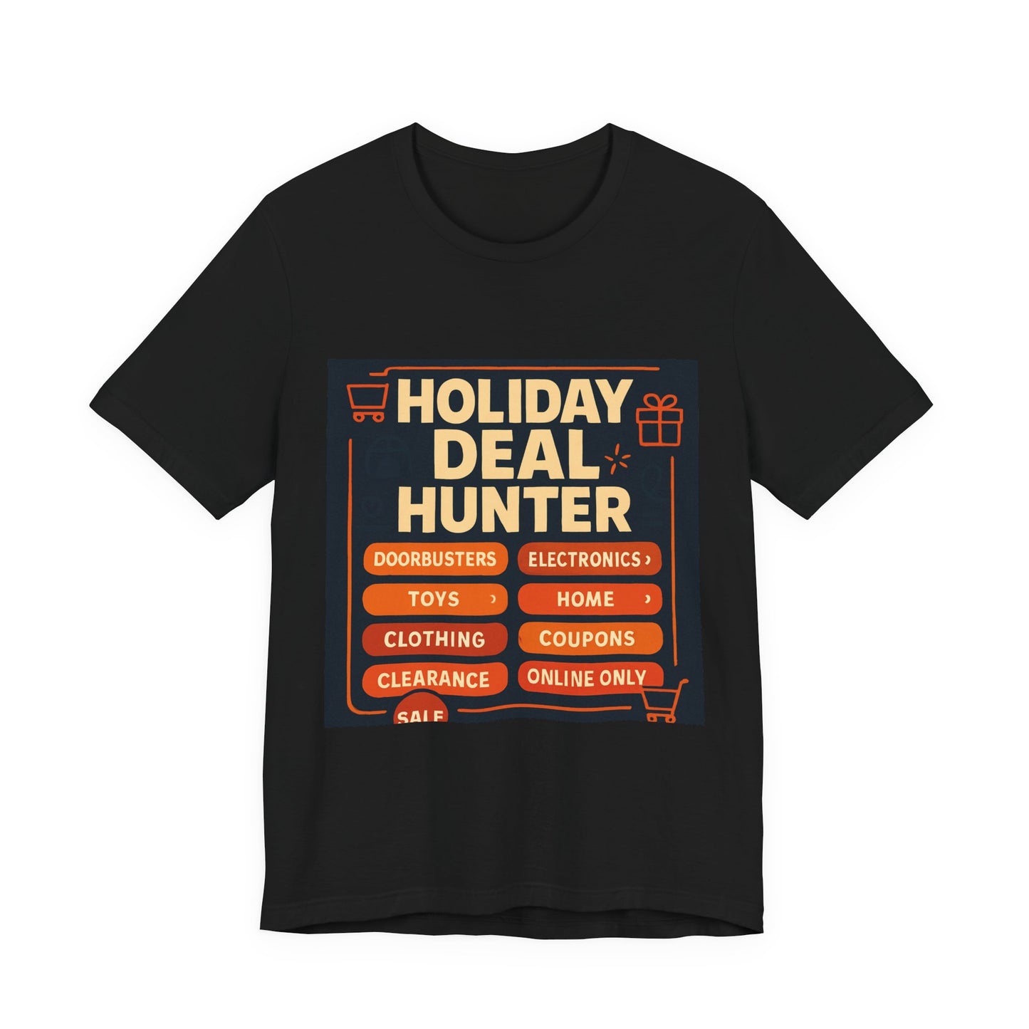 Holiday Deal Hunter Tee