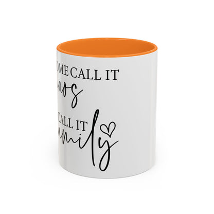 Family Chaos Mug "Funny Family Coffee Cup