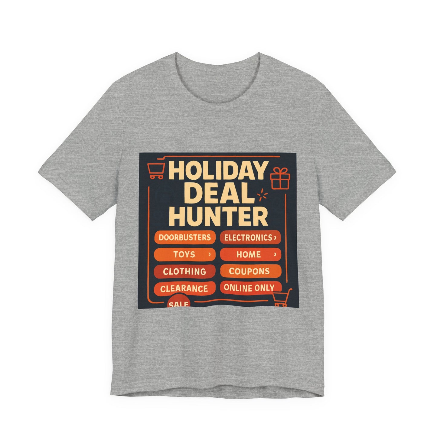 Holiday Deal Hunter Tee