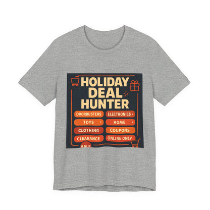 Holiday Deal Hunter Tee