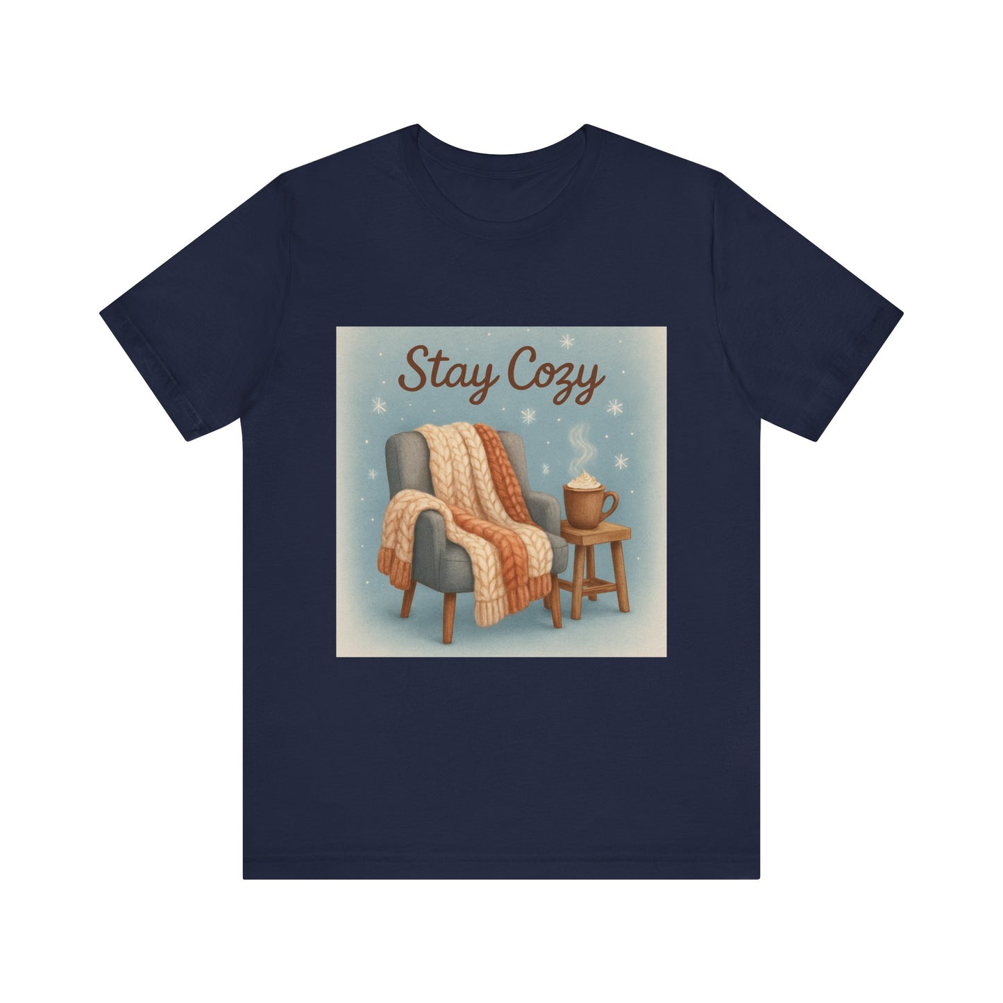 Stay Cozy Unisex Jersey Tee