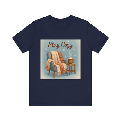 Stay Cozy Unisex Jersey Tee