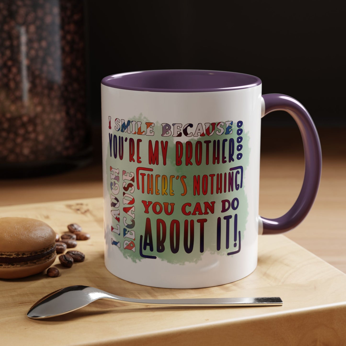 Funny Brother Mug "You're My Brother, No Choice!" Gift