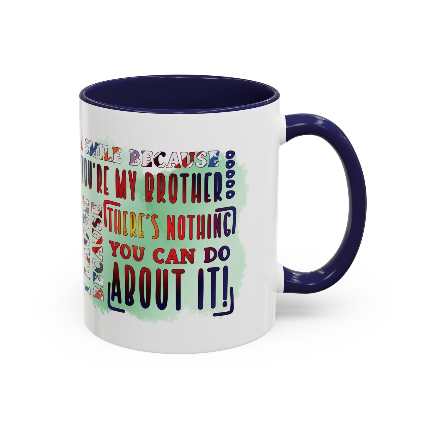 Funny Brother Mug "You're My Brother, No Choice!" Gift