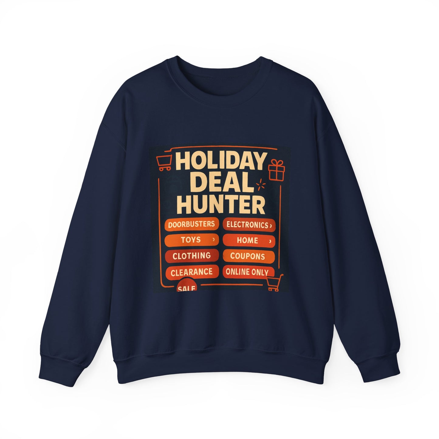 Holiday Deal Hunter Sweatshirt