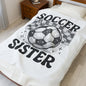 Soccer Sister Blanket, Cozy Sports Gift for family