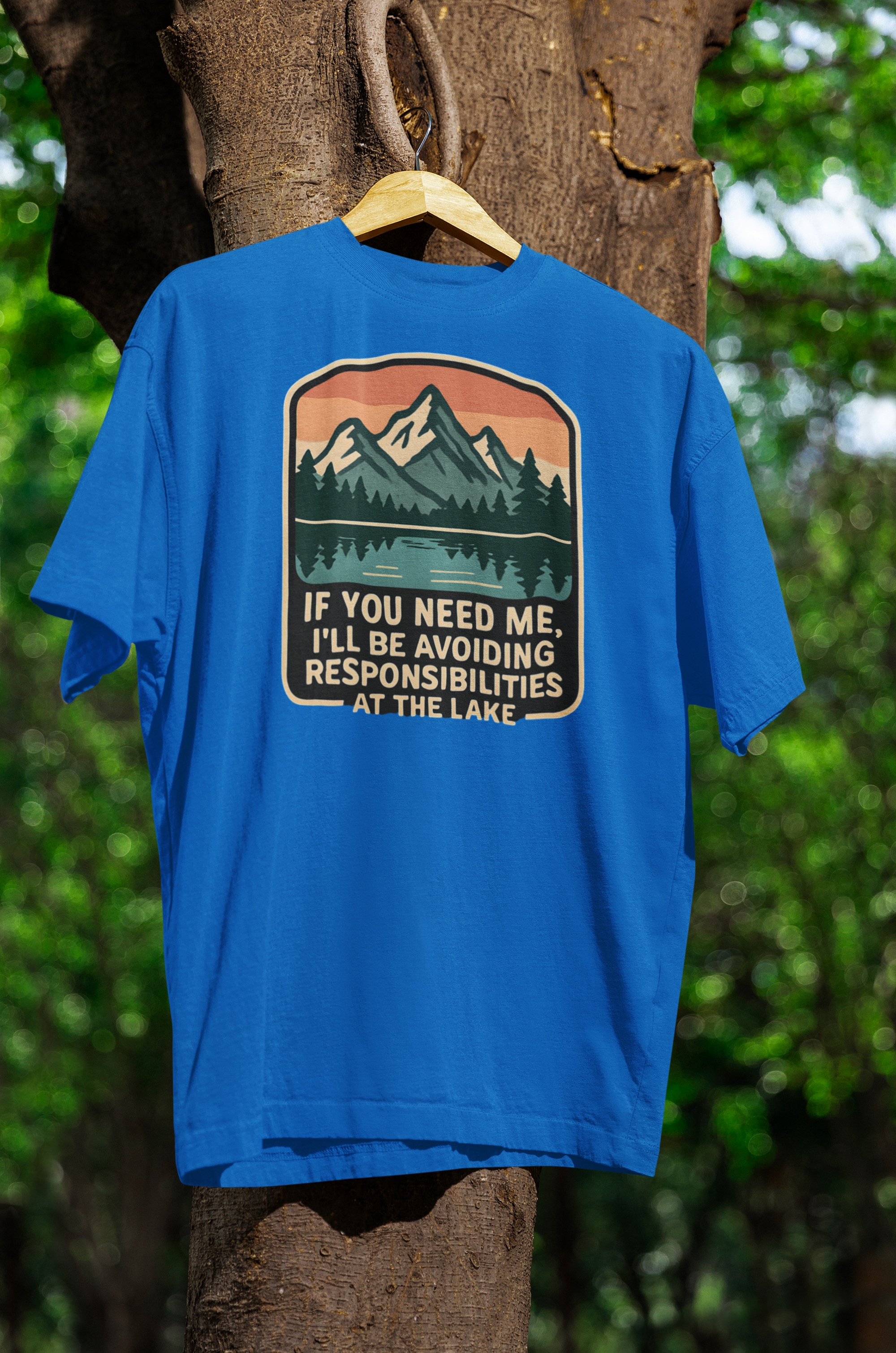 "If You Need Me, I’ll Be Avoiding Responsibilities at the Lake"