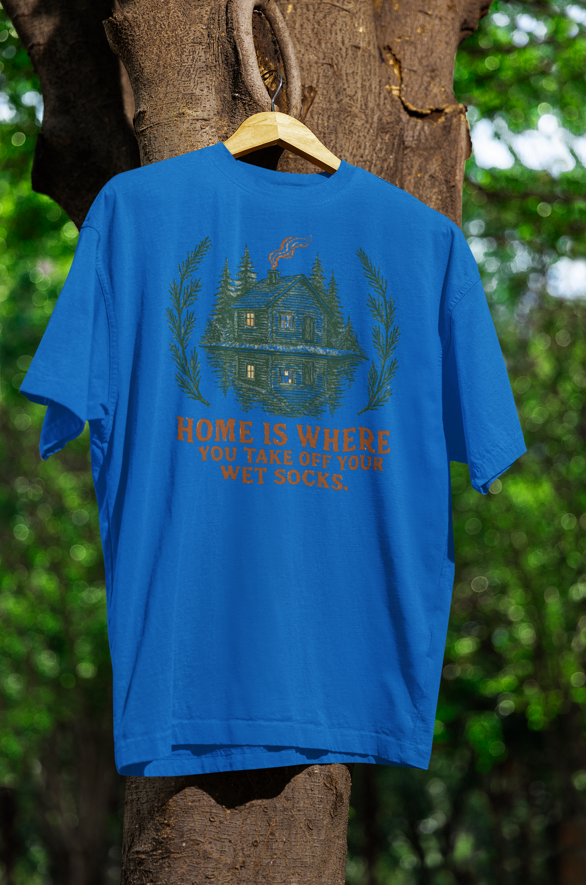 "Home Is Where You Take Off Your Wet Socks"