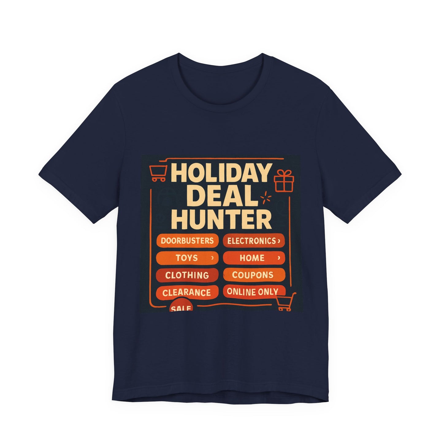 Holiday Deal Hunter Tee