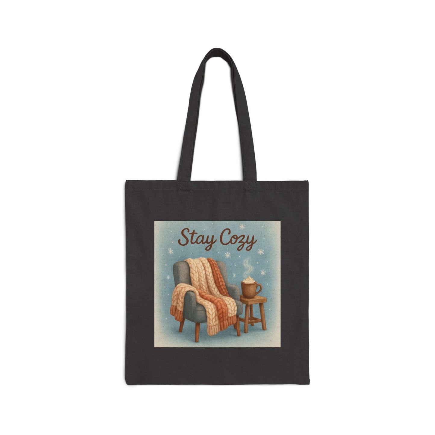 Stay Cozy Cotton Canvas Tote Bag | Perfect for Holidays & Everyday Use