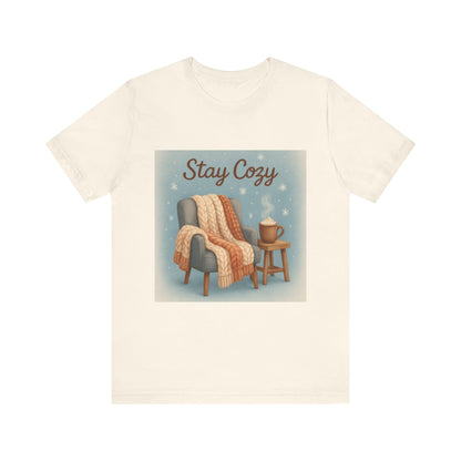 Stay Cozy Unisex Jersey Tee