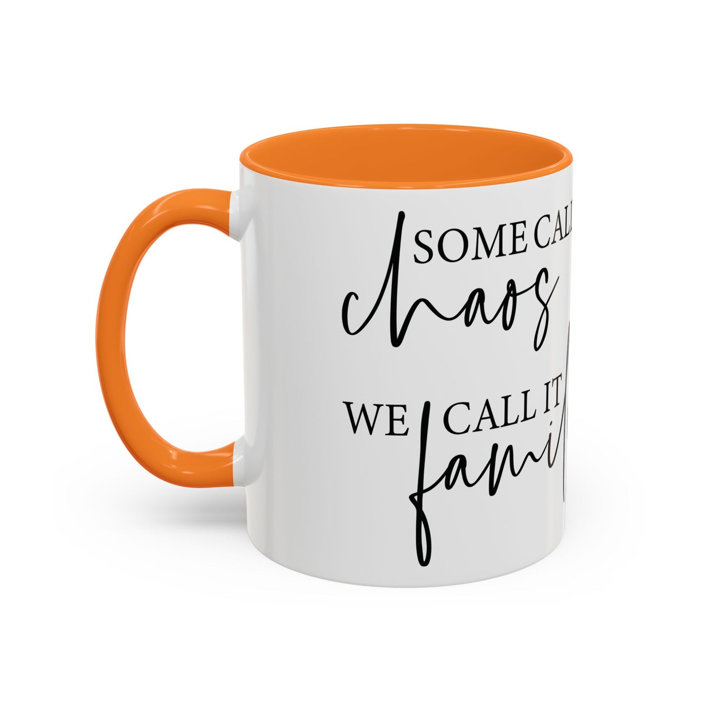 Family Chaos Mug "Funny Family Coffee Cup