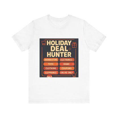 Holiday Deal Hunter Tee