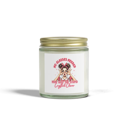 Funny No Glasses Needed Candle, Sassy Gift for Women