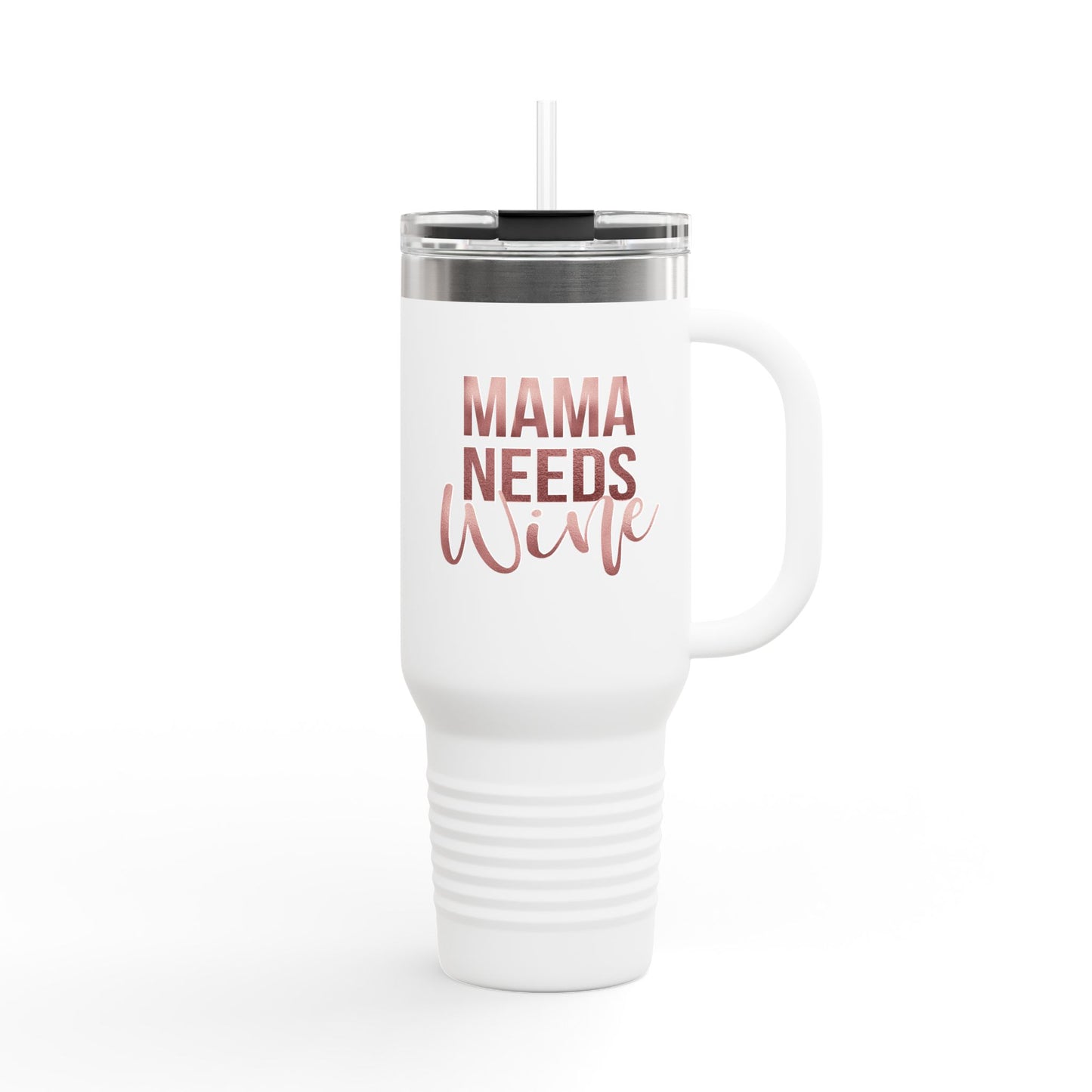 Mama Needs Wine Tumbler with Handle, 40oz Insulated Travel Cup