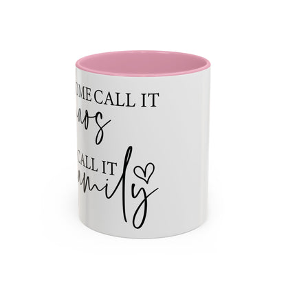 Family Chaos Mug "Funny Family Coffee Cup