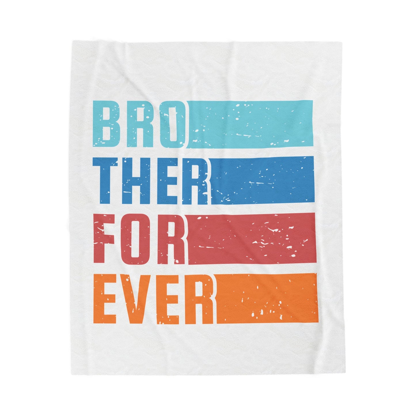 Brother Forever Blanket