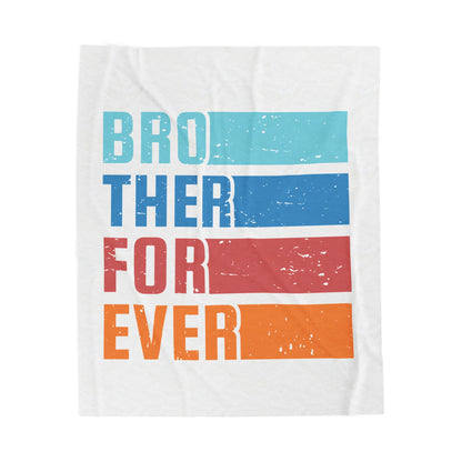 Brother Forever Blanket