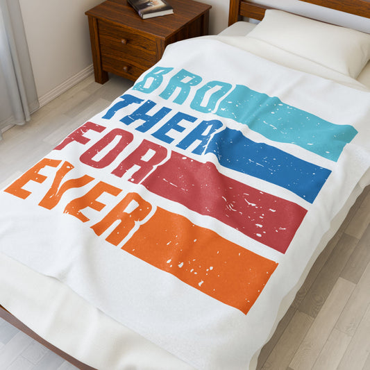 Brother Forever Blanket