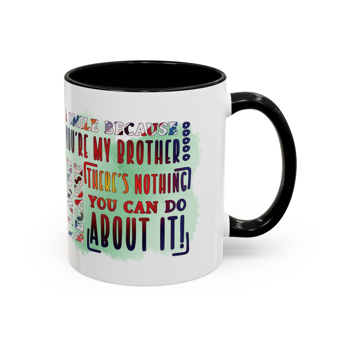 Funny Brother Mug "You're My Brother, No Choice!" Gift