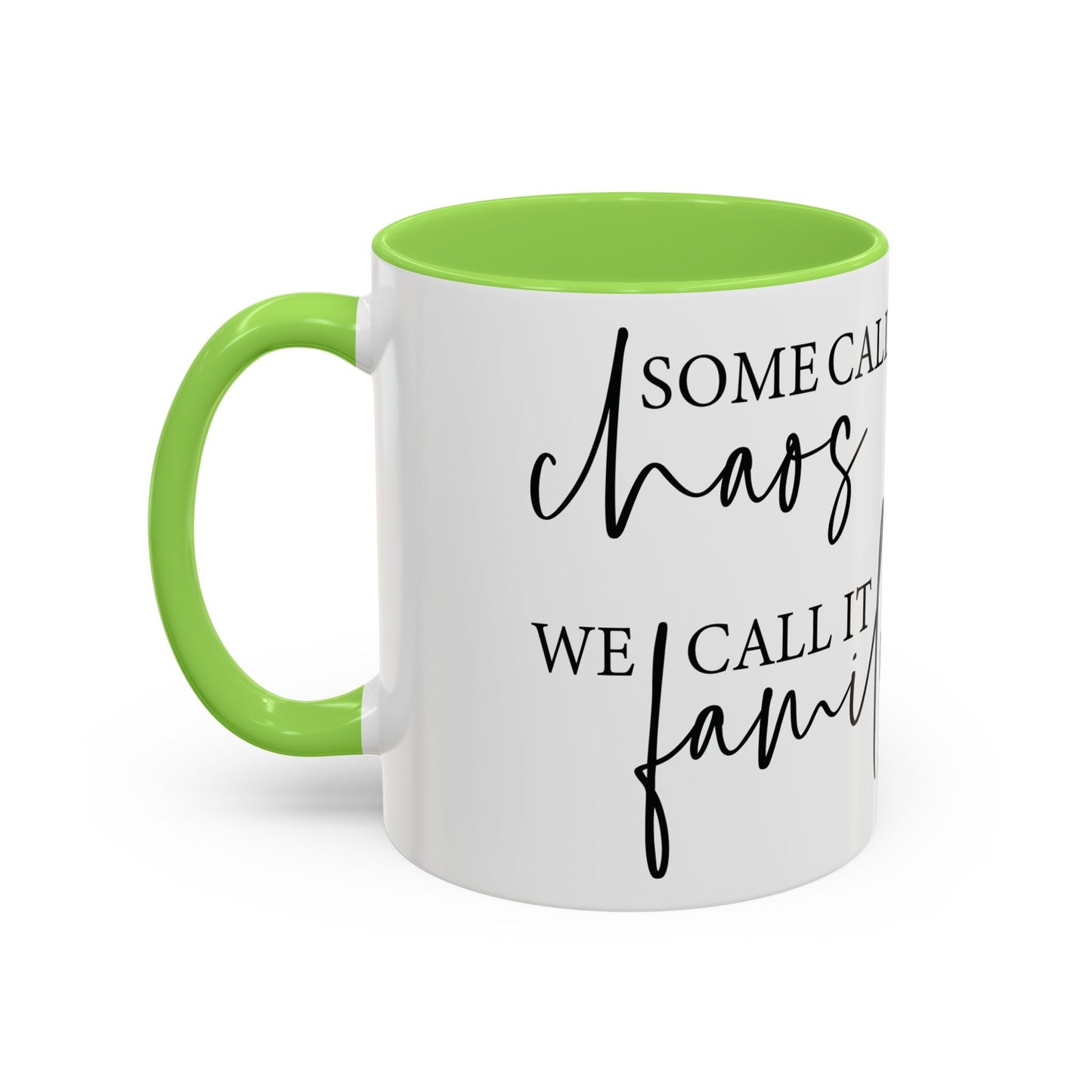 Family Chaos Mug "Funny Family Coffee Cup