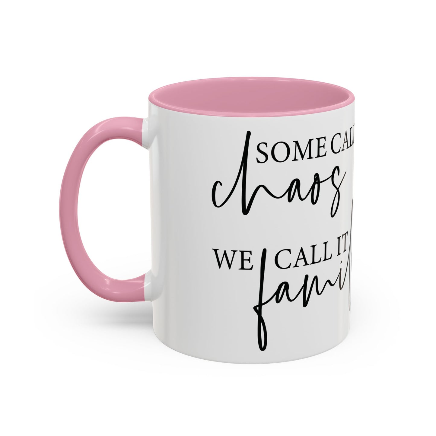 Family Chaos Mug "Funny Family Coffee Cup