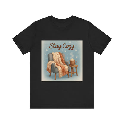 Stay Cozy Unisex Jersey Tee