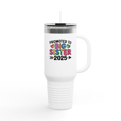 Promoted to Big Sister 2025 Tumbler "Gift for Family