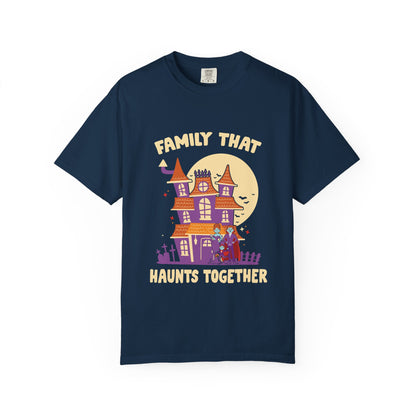 Family That Haunts Together Halloween T-Shirt
