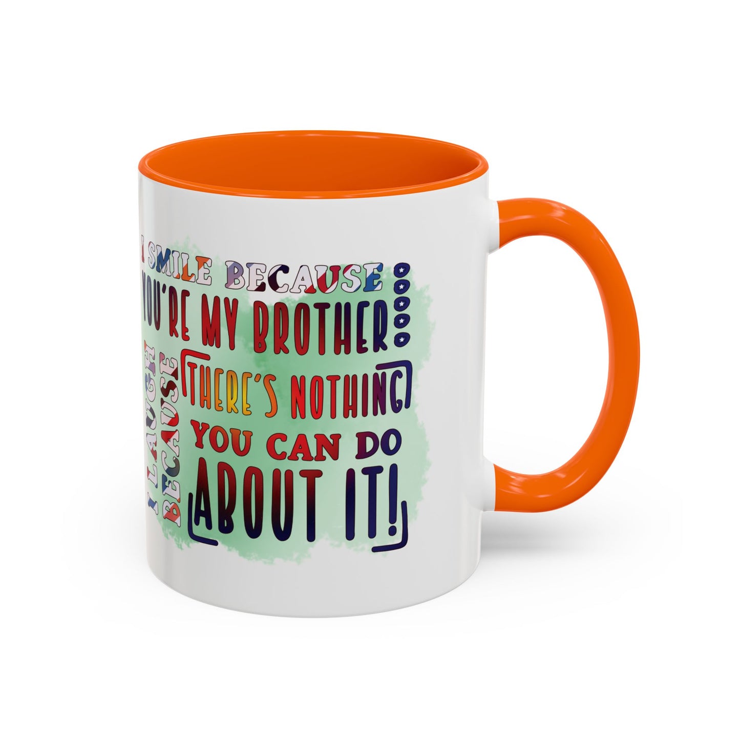 Funny Brother Mug "You're My Brother, No Choice!" Gift