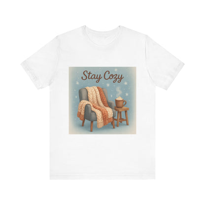 Stay Cozy Unisex Jersey Tee