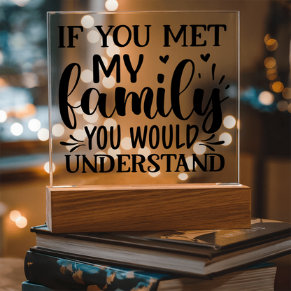 Funny Family Decor – Acrylic Sign with Wooden Base