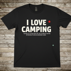 Printify T-Shirt Black / S I Love Camping T-Shirt I Love Camping T-Shirt