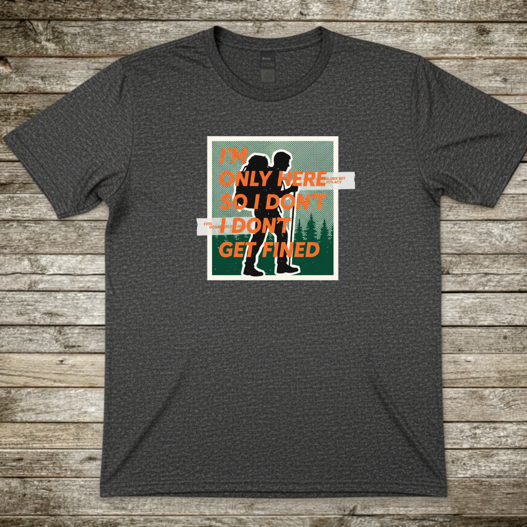 Printify T-Shirt Dark Heather / S I'm Only Here T-Shirt I'm Only Here T-Shirt