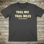 Printify T-Shirt Dark Heather / S Trail Mix, Trail Miles T-Shirt Trail Mix, Trail Miles T-Shirt