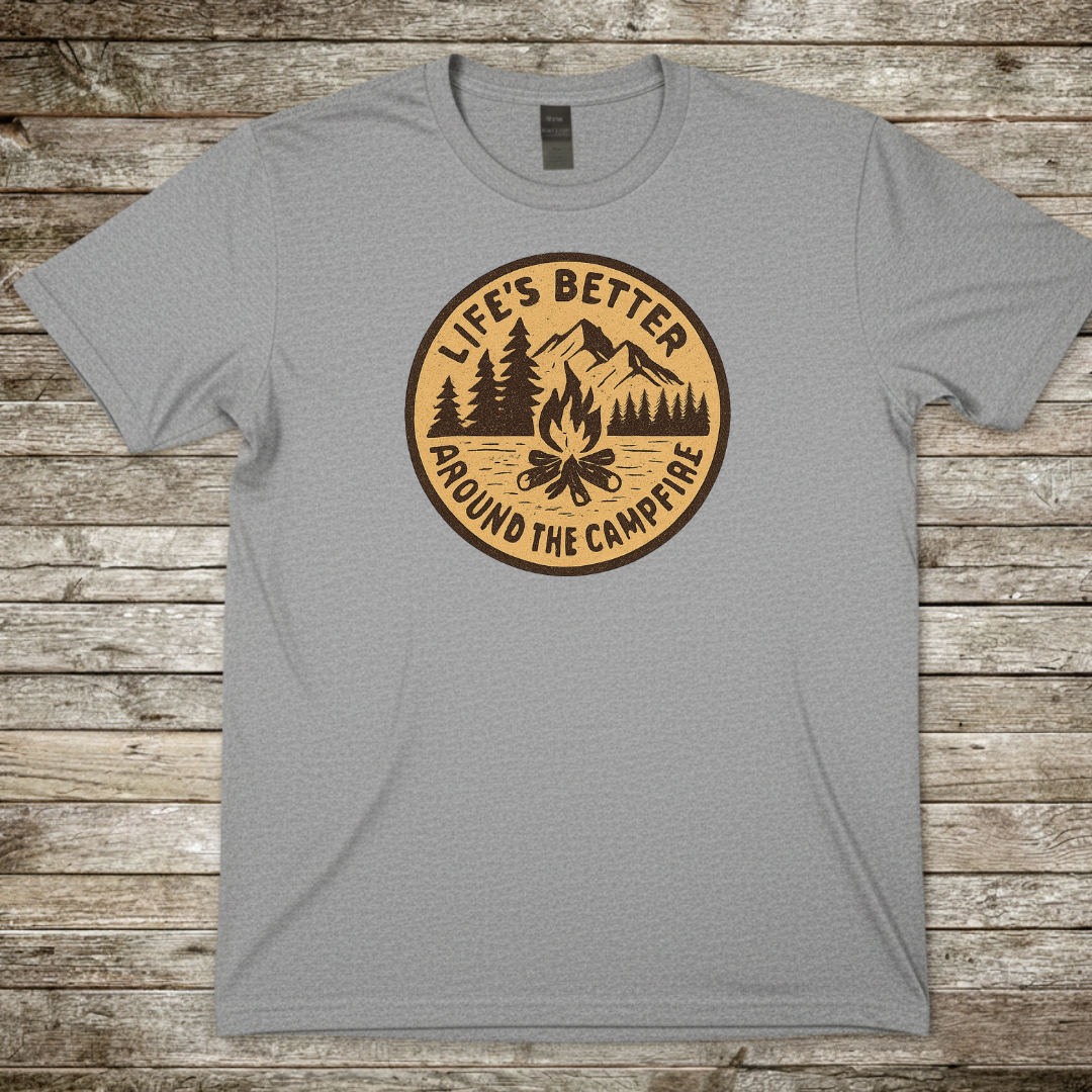 Printify T-Shirt "Life’s Better Around the Campfire" T-Shirt "Life’s Better Around the Campfire" T-Shirt